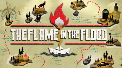 The Flame in the Flood : Complete Edition