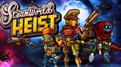 SteamWorld Heist : Ultimate Edition