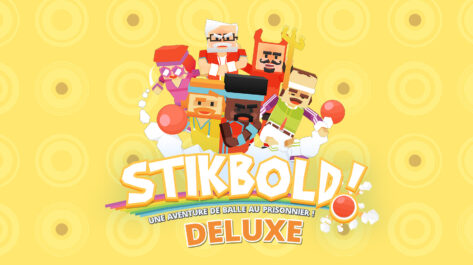 Stikbold ! Une Aventure de balle au prisonnier ! DELUXE