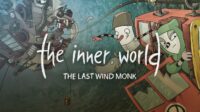 The Inner World - The Last Wind Monk
