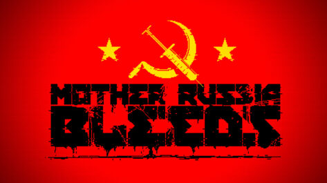 Mother Russia Bleeds