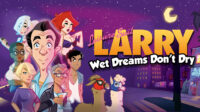 Leisure Suit Larry : Wet Dreams Don't Dry