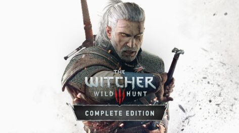 The Witcher 3 : Wild Hunt – Complete Edition